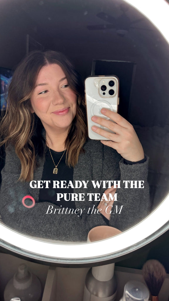 Brittney - Get Ready with the PURE Team